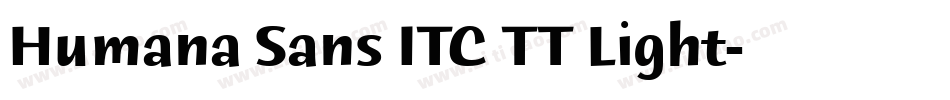 Humana Sans ITC TT Light字体转换